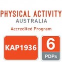 Physical Activity Australia Accredited Program Accreditation and Professional Development